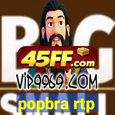 popbra rtp